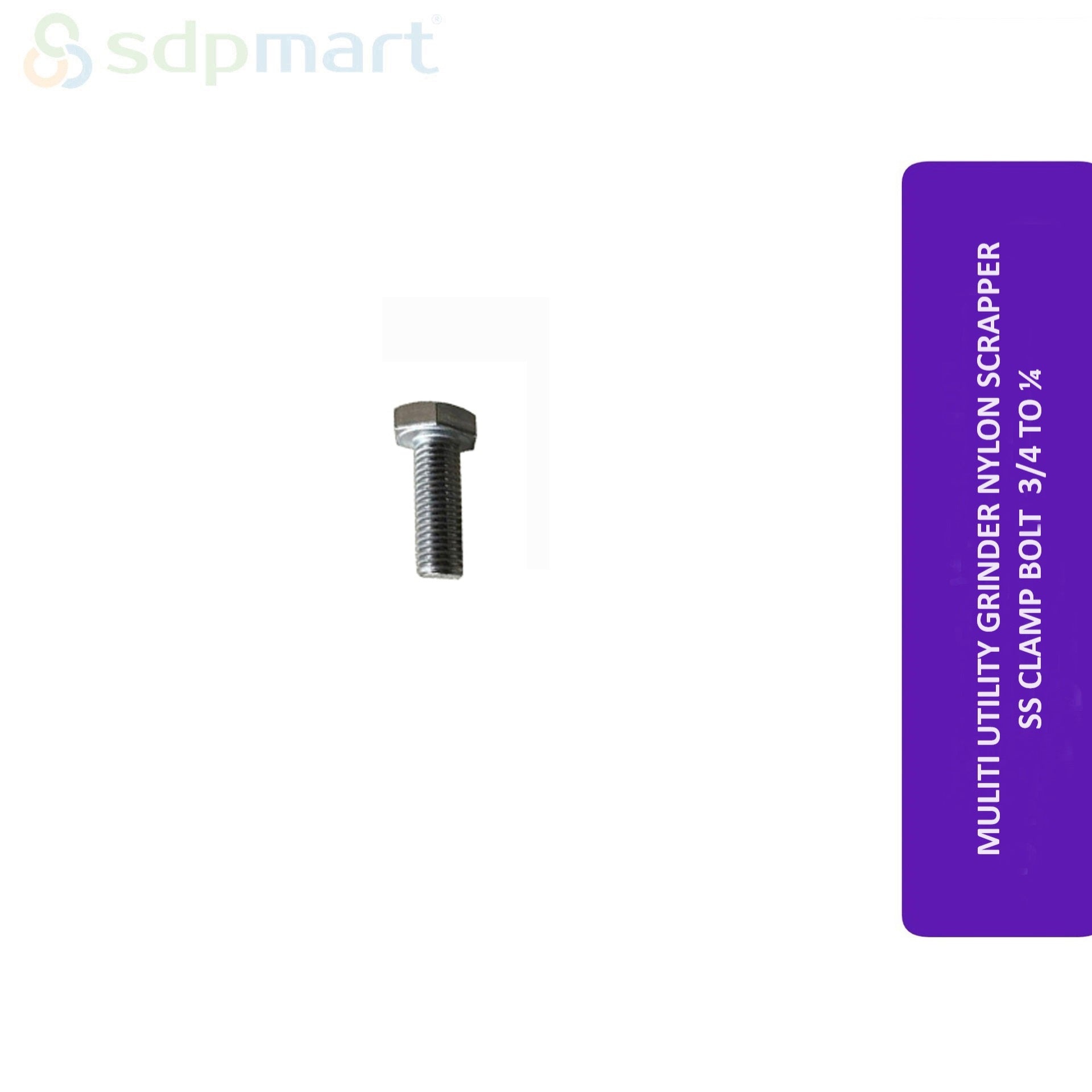 SDPMart Muliti Utility Grinder Nylon Scrapper SS Clamp Bolt 3/4 To ¼